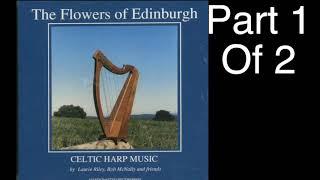 "The Flowers of Edinborough" Celtic Harp Music album Laurie Riley, Bob McNally