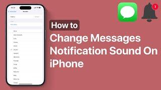 How To Change Messages Notification Sound On iPhone 16