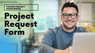 How To Create A Project Request Form