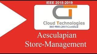 Aesculapian-Store-Management | Cloud Technologies | IEEE-2018 Projects Hyderabad | Ameerpet