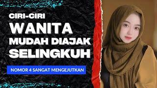 ciri Wanita Mudah Diajak Selingkuh | Bisa diajak ke Hotel