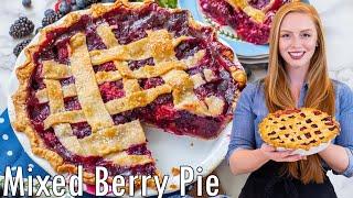 Mixed Berry Pie Recipe | Perfect for Summer! | with Homemade Pie Crust