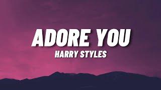 Harry Styles - Adore You (Lyrics)