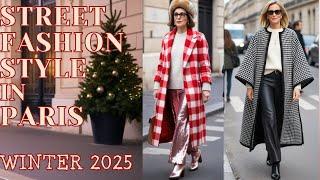 The Most Beautiful Winter 2025 Street Fashion in Paris.  How to be Elegant in outerwear 