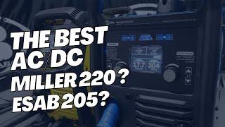 Miller 220 vs ESAB 205 - Review and comparison of the hottest AC TIG welders!