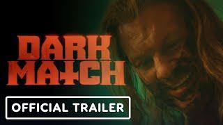 Dark Match - Official Trailer (2025)