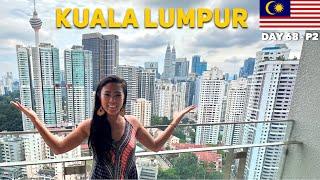 What a Lovely Welcome Kuala Lumpur | Malaysia - Day 68, Part 2