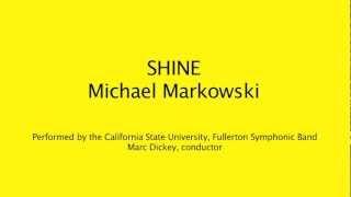 "Shine" by Michael Markowski