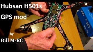 Hubsan H501s GPS mod by BillM-RC