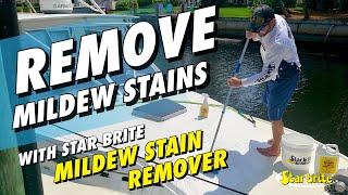 Clean Fiberglass Vinyl and Plastic With Star Brite Mildew Stain Remover