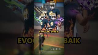 3 SKIN EVOGUN TERBAIK