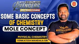 Some Basic Concepts of Chemistry | Mole Concept | Class 11 Physical Chemistry | JEE 2024/25