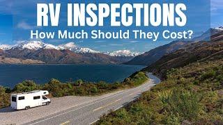 RV Inspections - How Much Should An RV Inspector Charge You?