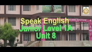 Speak English / Junior Level 1A / unit 8 / Easy English / Let us speak English