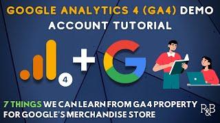 Google Analytics 4 Demo Account: 7 Things We Can Learn from Google's OWN GA4 Property