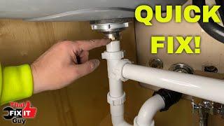 QUICK TIP FOR A KITCHEN SINK DRAIN THAT IS LEAKING!