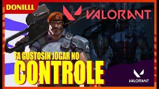 VALORANT - JOGANDO NO CONSOLE - DIA 2 TA MUITO BOM JOGAR NO CONTROLE !!!!