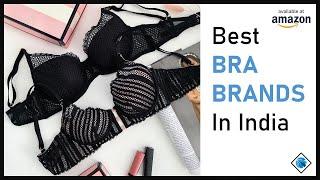 Best Bra Brands Available in India | Best Bra for Comfort, Support and Fit in Daily Use | Indian Bra