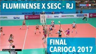 Fluminense x Sesc - RJ - Final - Carioca de Vôlei Feminino 2017