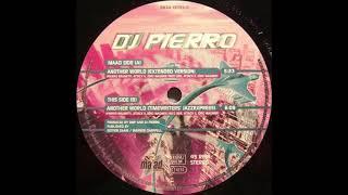 DJ Pierro - Another World (Timewriters' Jazzexpress)