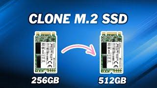 How to Clone M.2 SSD to Larger M.2 SSD in Simple Way