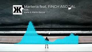 Marteria Feat. FiNCH ASOZiAL - Kids (Karle & Klenk Remix)