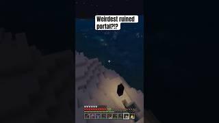 The WEIRDEST RUINED PORTAL IVE EVER SEEN #minecraft