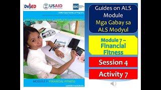 Video 138 -  Guides on #ALS Module 7 - Financial Fitness   Activity 7