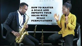 HOW TO MASTER A SCALE AND IMPROVE YOUR SOLOs with SCALE PERMUTATION PATTERNS