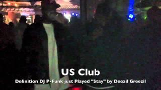 Deezil Greezil "Stay" being played @US Club in Killeen Tx