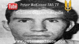 22 SAS soldiers Peter McAleese & Rusty - Pete talks about the infamous mercenary Colonel Callan