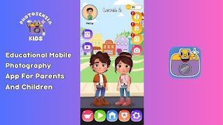 PhotoSensia Kids - Educational Mobile Photography App For Parents And Children