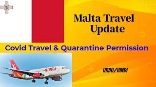 Malta Travel update for covid and quarantine Permission