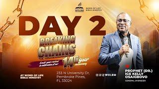 BREAKING CHAINS MID-YEAR REVIVAL/ANNIVERSARY DAY 2 | PROPHET DR IGE KELLY OSAIGBOVO