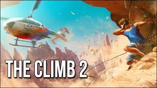 The Climb 2 | Plummeting 1,000FT From A Skyscraper IS FUN!