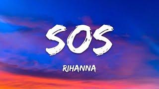 Rihanna - SOS (Lyrics)