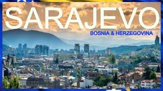 Sarajevo, Сарајево (Bosnia & Herzegovina)  4K UHD