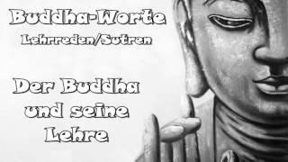 Buddha Worte 135 Der Buddha und seine Lehre