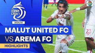 Malut United FC VS AREMA FC - Highlights | BRI Liga 1 2024/25