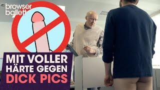 Mit voller Härte gegen Dick Pics | Browser Ballett