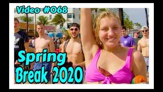 Spring Break 2020 / Fort Lauderdale Beach / Video #068