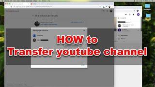 How to transfer youtube channel to another google account? | Computer Today