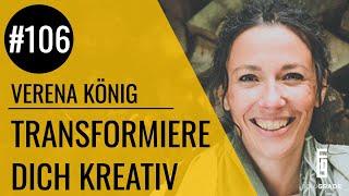 Transformiere dich kreativ – Flowgrade Show 106 mit Verena König