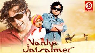 Nanhe Jaisalmer - Bobby Deol - Vatsal Seth - Sharat Saxena - Bollywood Superhit Hindi MOvie