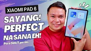 Xiaomi Pad 6 - MAS SULIT PALA 'TO! May Isang Problema Lang..