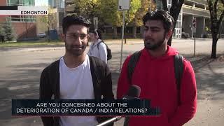 Are you concerned about the deterioration of Canada / India relations? | OUTBURST