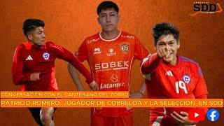 En vivo: Patricio Romero, jugador de Cobreloa y la selección chilena en SDD