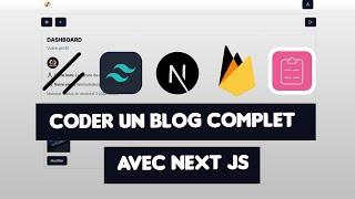 Coder un Blog complet avec Next JS, Tailwind CSS, ShadCN, Firebase et React Hook Form