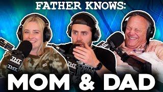 Mom & Dad || Father Knows Something Podcast