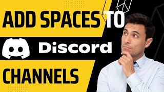 How to add spaces to discord channel name (June 2024)